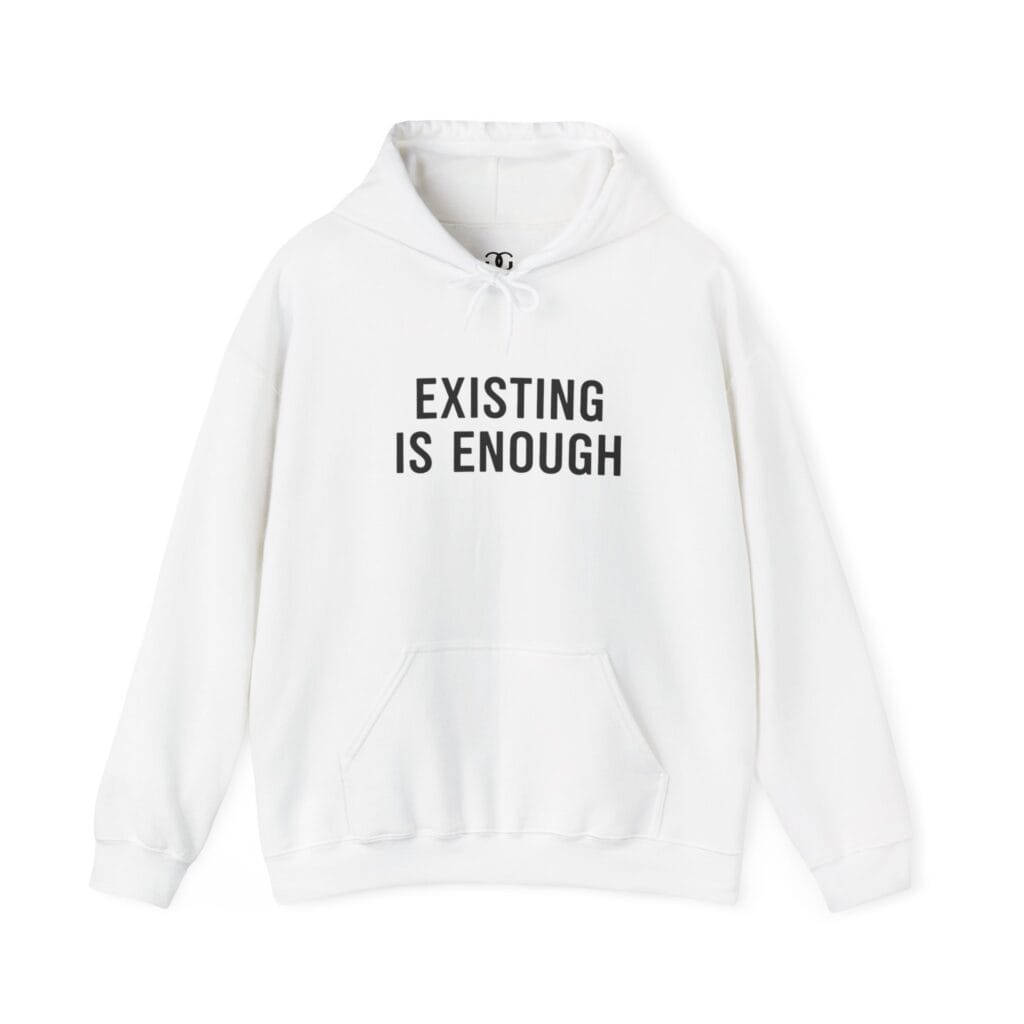 Existing Is Enough Hoodie 1 – Mental Health Affirmation Wear for Everyday Healing - Image 2