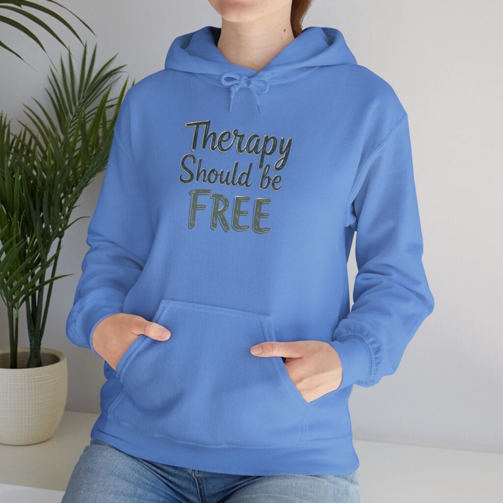 Therapy Should Be Free Hoodie 1 – Mental Health Awareness Fashion for Change - Image 25