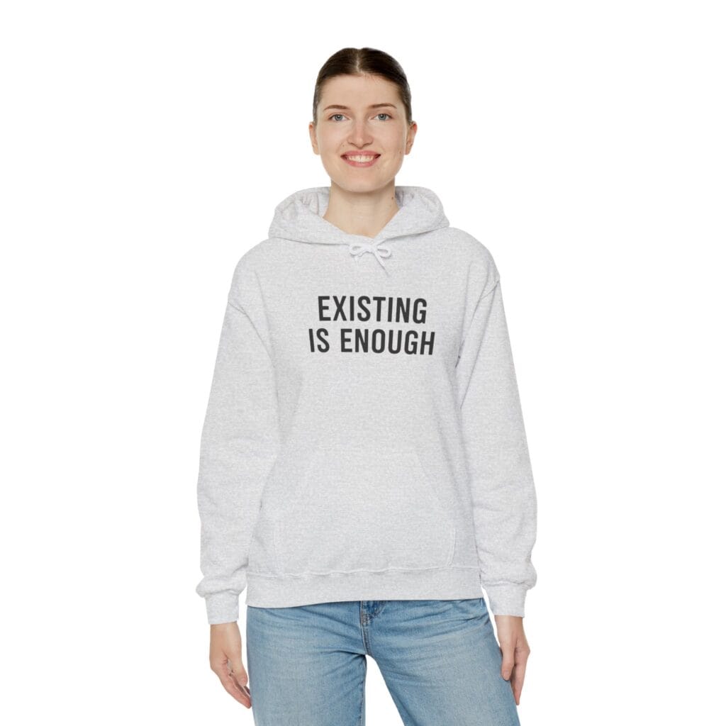 Existing Is Enough Hoodie 1 – Mental Health Affirmation Wear for Everyday Healing - Image 8