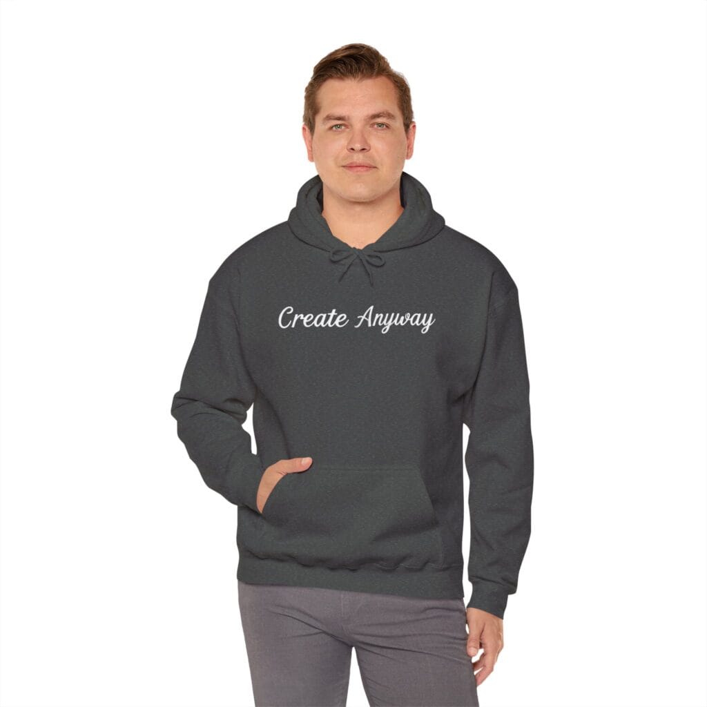 Create Anyway Hoodie 1 – Beat Perfectionism with Every Wear | Mental Health Motivation - Image 25