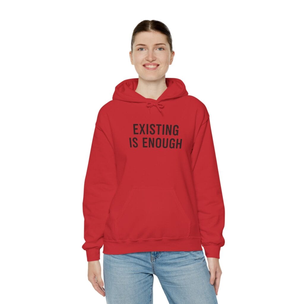 Existing Is Enough Hoodie 1 – Mental Health Affirmation Wear for Everyday Healing - Image 52
