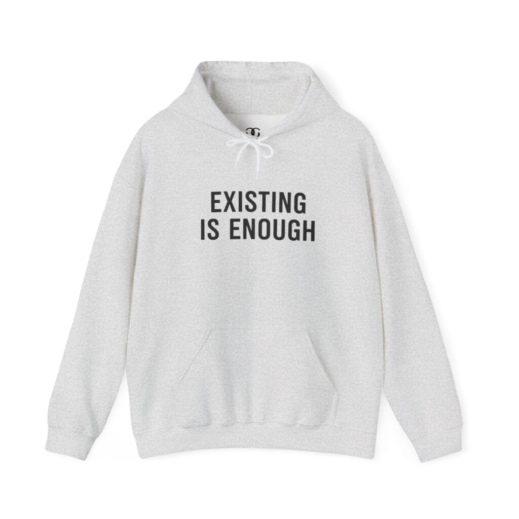 Existing Is Enough Hoodie 1 – Mental Health Affirmation Wear for Everyday Healing - Image 6