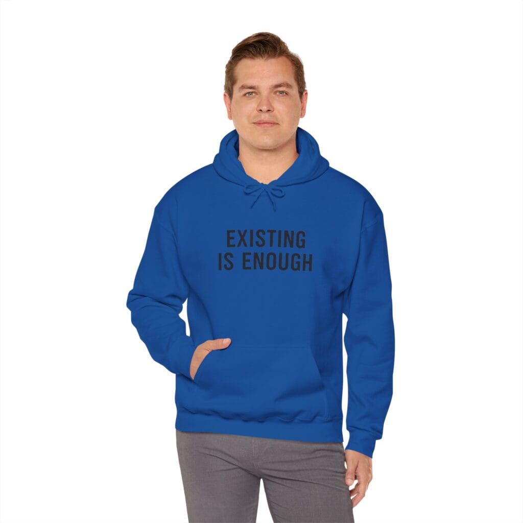 Existing Is Enough Hoodie 1 – Mental Health Affirmation Wear for Everyday Healing - Image 41