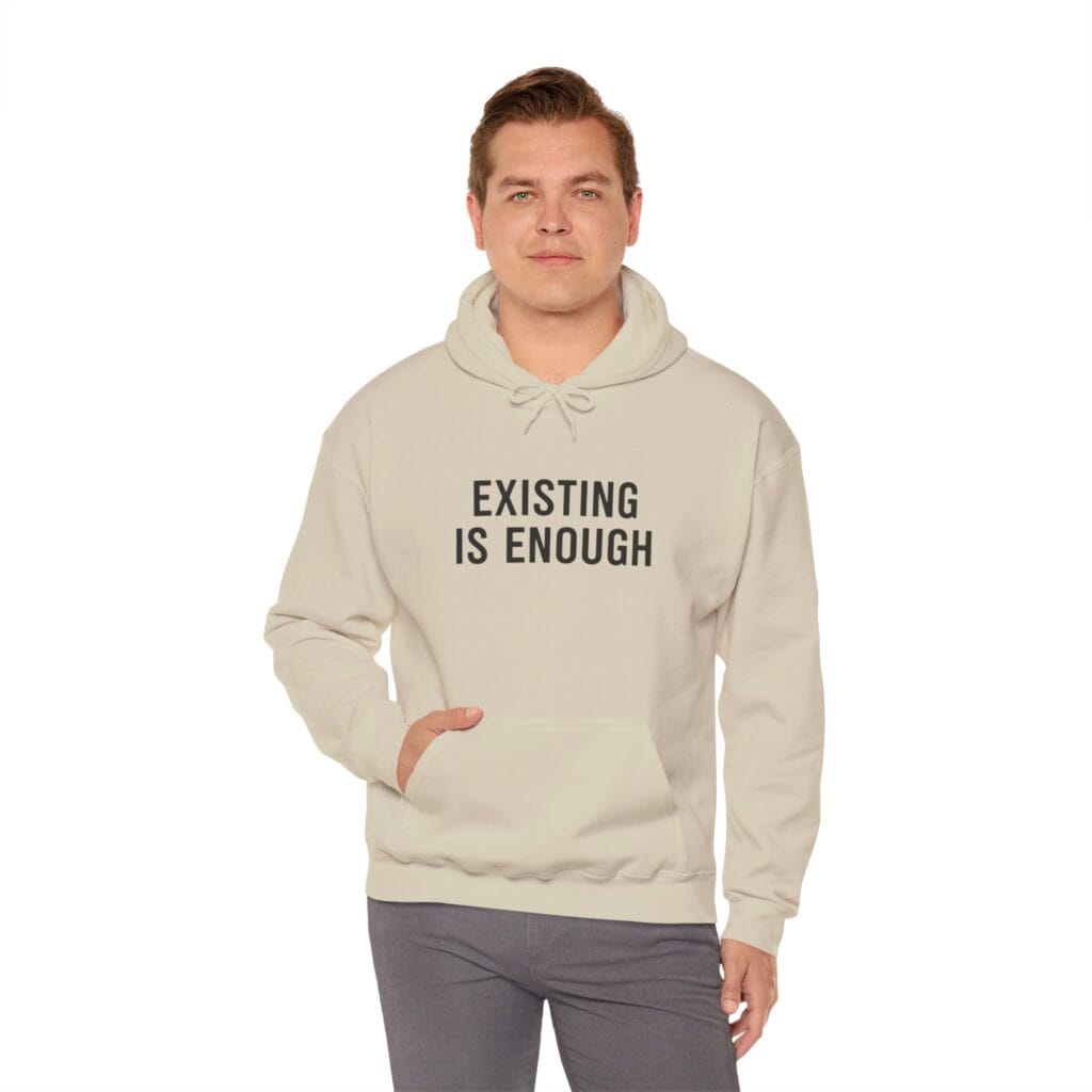 Existing Is Enough Hoodie 1 – Mental Health Affirmation Wear for Everyday Healing - Image 13