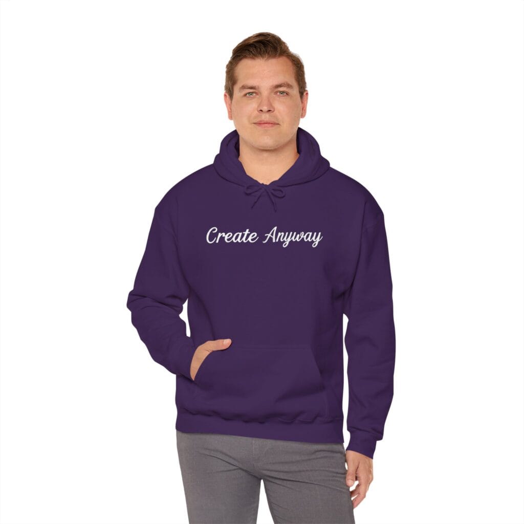 Create Anyway Hoodie 1 – Beat Perfectionism with Every Wear | Mental Health Motivation - Image 45