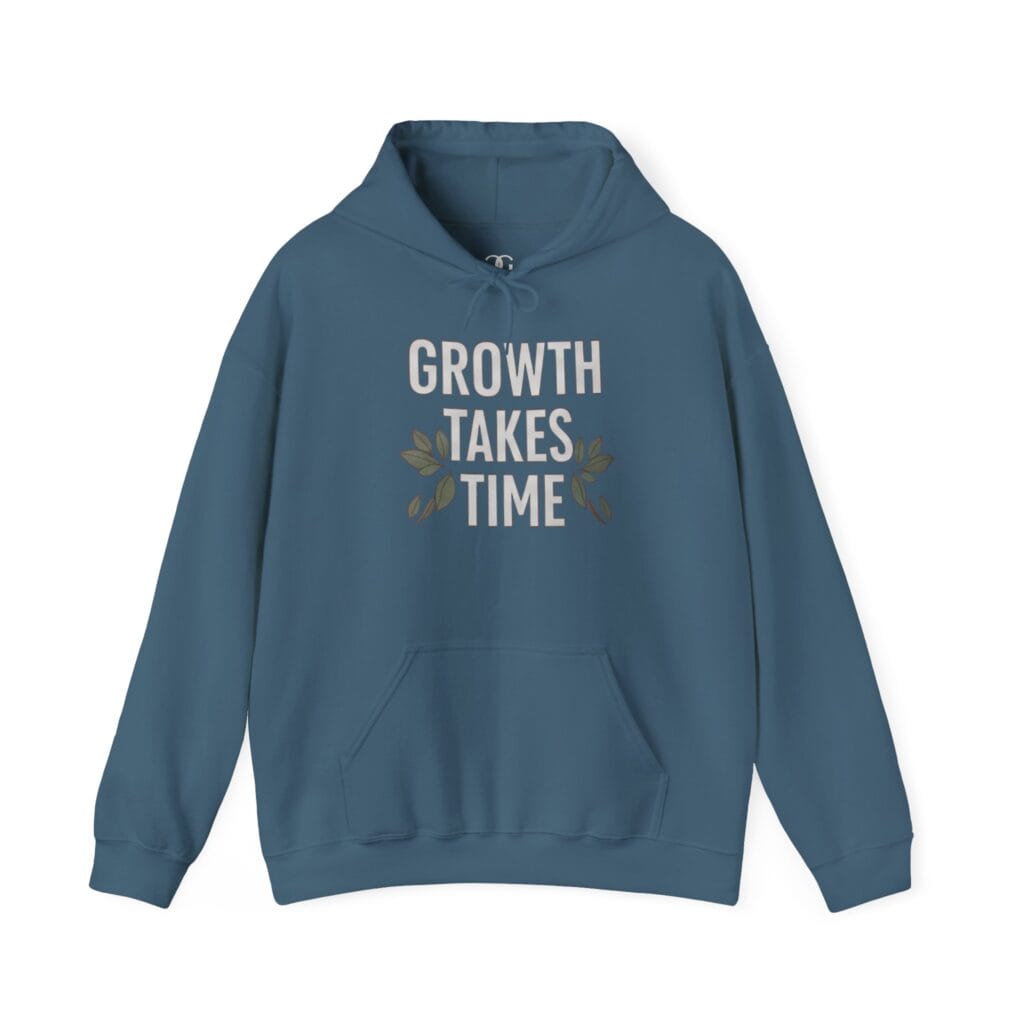 Growth Takes Time Hoodie | Gentle Reminder for Your Healing Journey 1 - Image 18