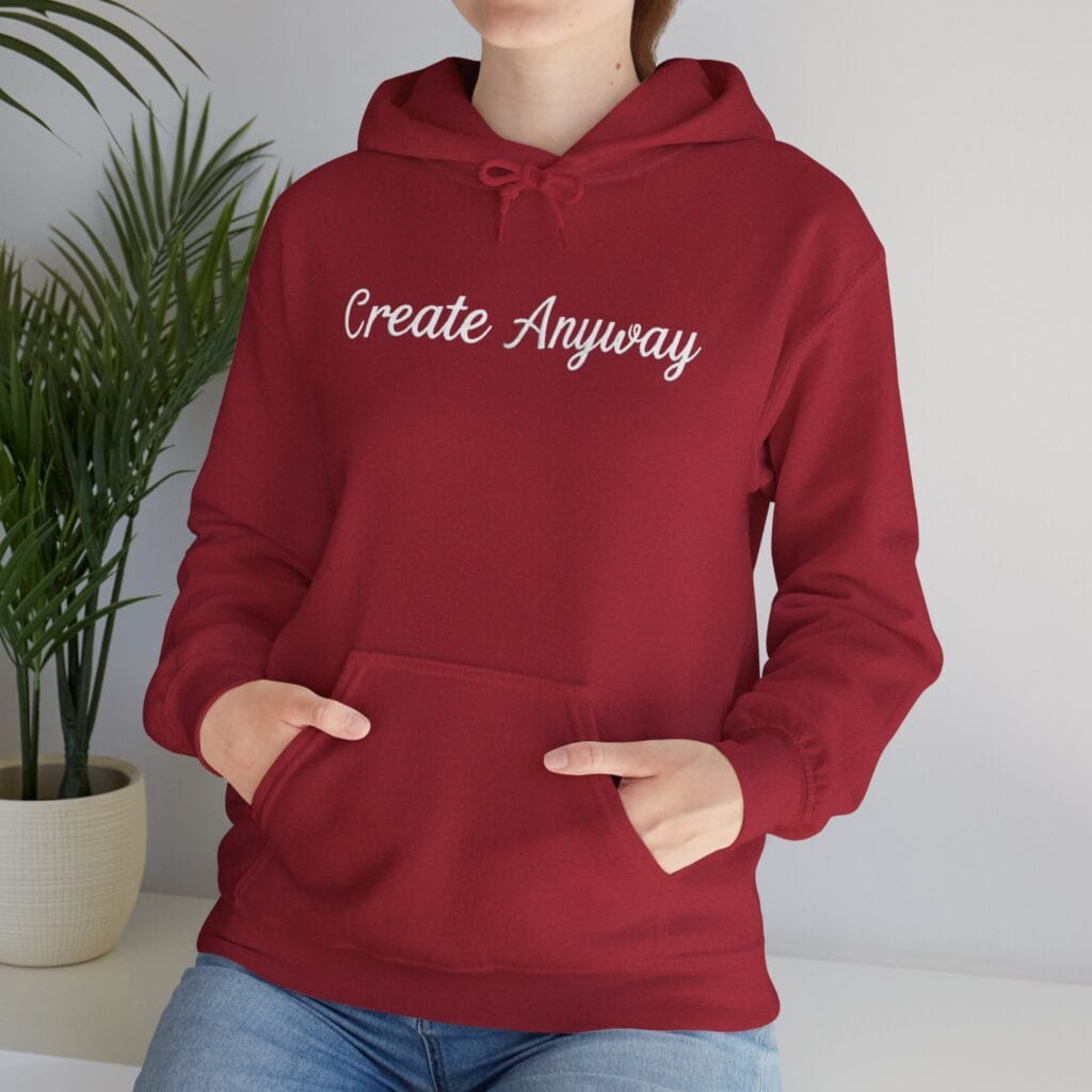 Create Anyway Hoodie 1 – Beat Perfectionism with Every Wear | Mental Health Motivation - Image 48