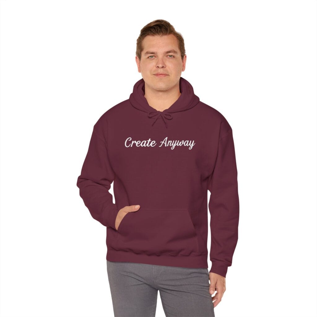 Create Anyway Hoodie 1 – Beat Perfectionism with Every Wear | Mental Health Motivation - Image 9