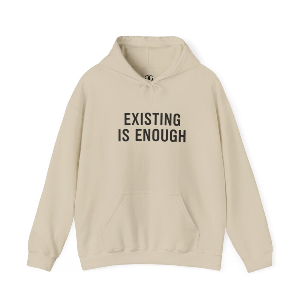 Existing Is Enough Hoodie 1 – Mental Health Affirmation Wear for Everyday Healing - Image 10