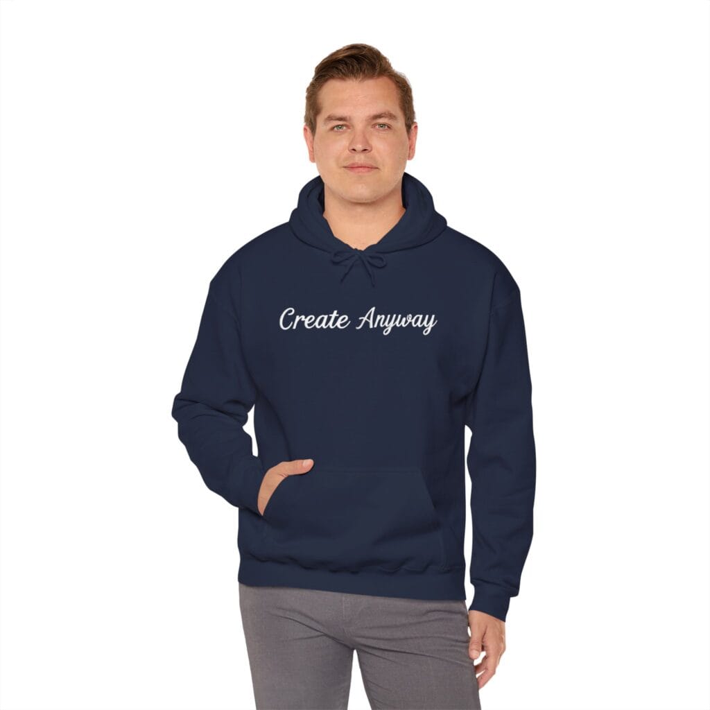 Create Anyway Hoodie 1 – Beat Perfectionism with Every Wear | Mental Health Motivation - Image 37