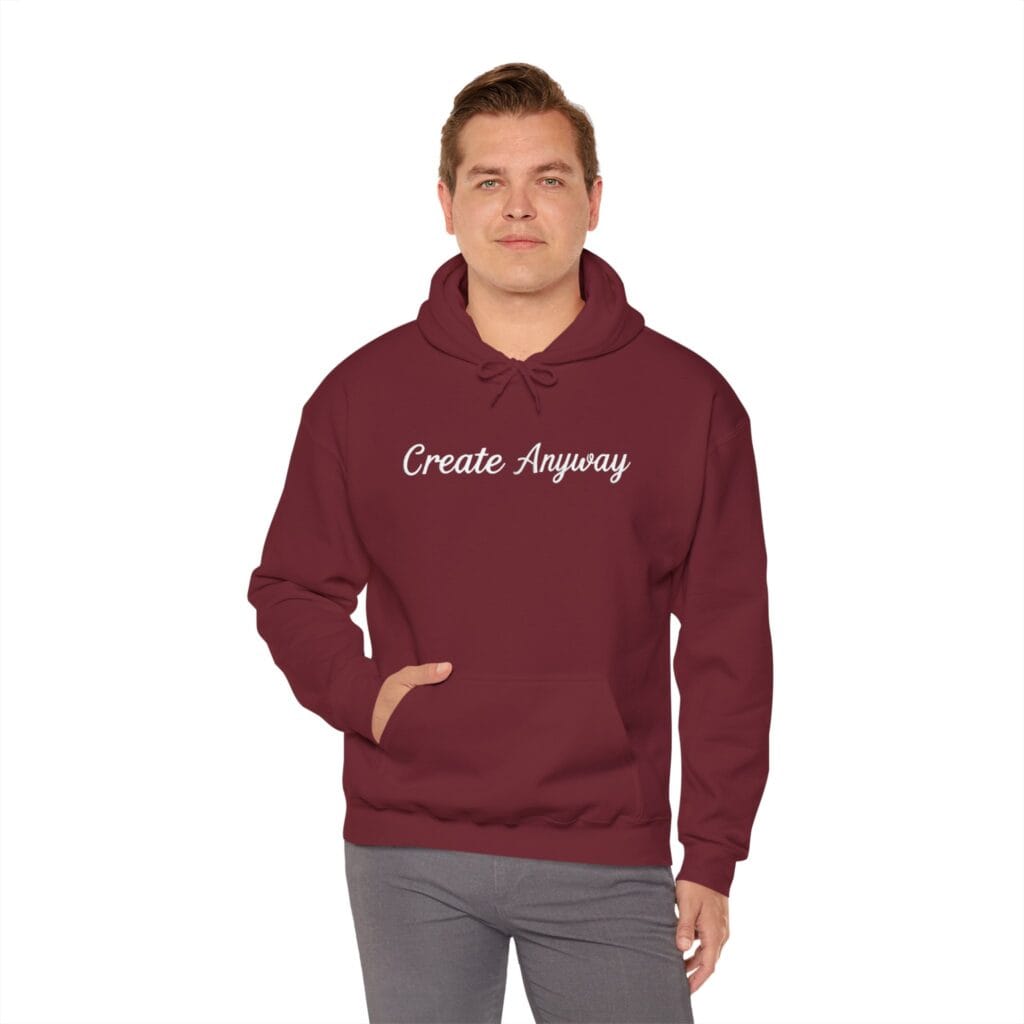 Create Anyway Hoodie 1 – Beat Perfectionism with Every Wear | Mental Health Motivation - Image 53