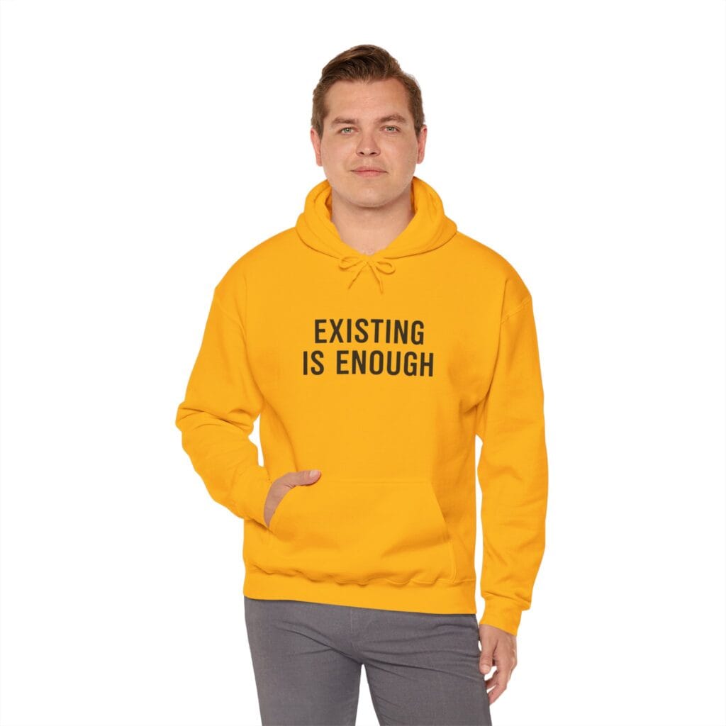 Existing Is Enough Hoodie 1 – Mental Health Affirmation Wear for Everyday Healing - Image 21