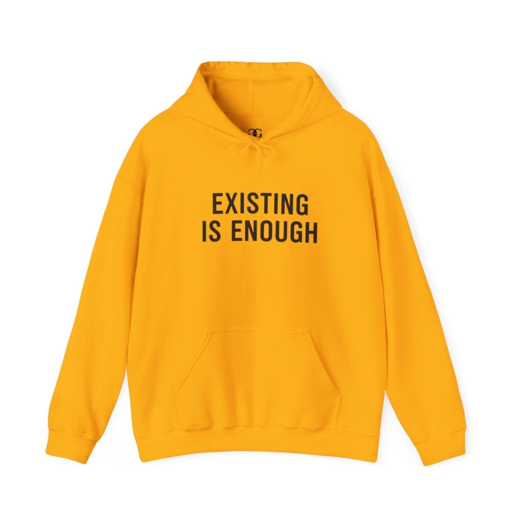 Existing Is Enough Hoodie 1 – Mental Health Affirmation Wear for Everyday Healing - Image 18